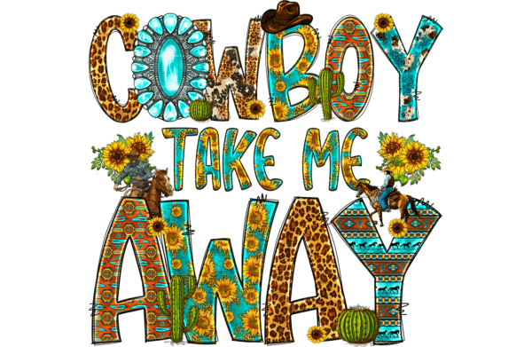 Cowboy Take Me Away