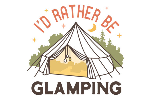 I'd rather be glamping
