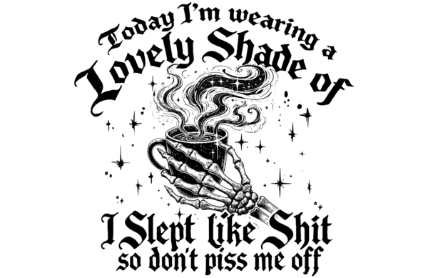 Today I'm wearing a lovely shade of I slept like shit