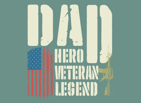 Dad, hero, veteran, legend