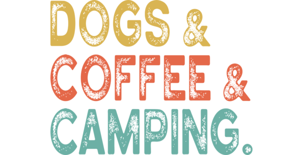 Dogs Coffee and camping