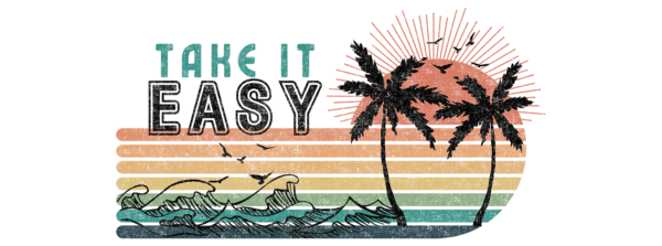 Take it Easy