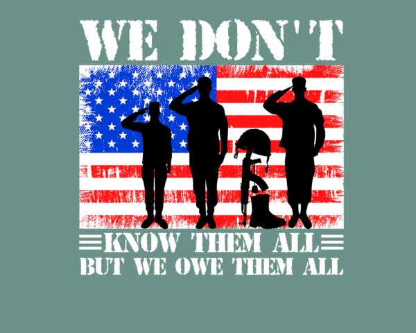 We don't know them, but we owe them.