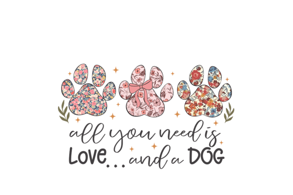 All you Need is Love... And a Dog