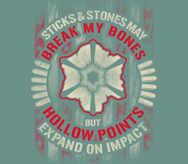Sticks and Stones May Break My Bones