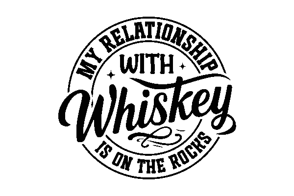 My relationship with whiskey is on the rocks