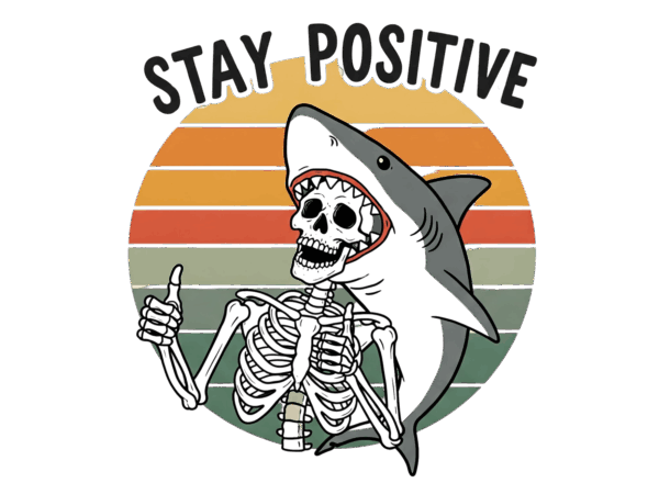 Stay Positive