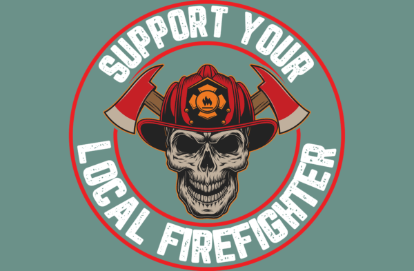 Support Your Local Firefighter