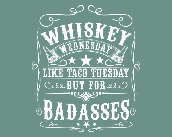 Whiskey Wednesday