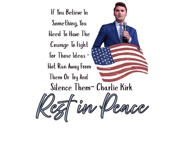 Rest in Peace - Charlie Kirk